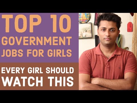 Top 10 Government Jobs For Girls / Female [Must Watch]